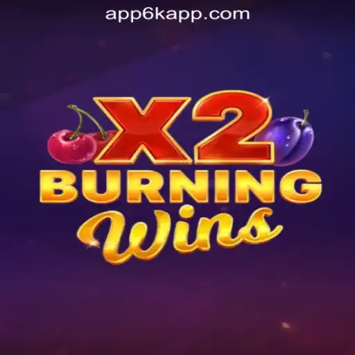 Exploring BurningWinsX2: The Thrilling Experience at 6K.APP Online Casino Philippines