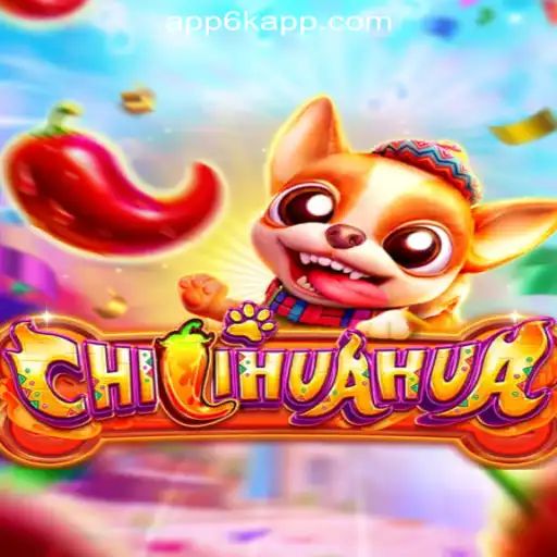 Exploring the Excitement of CHILIHUAHUA at 6K.APP Online Casino Philippines