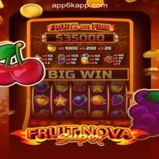 Exploring FruitNovaSuper: A New Sensation in 6K.APP Online Casino Philippines