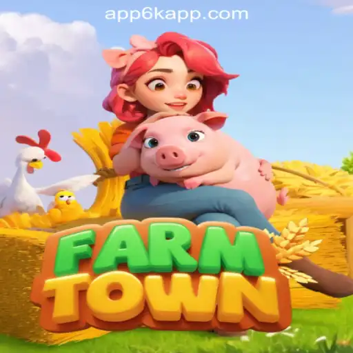Exploring the Rich World of FarmTown and its Connection to 6K.APP Online Casino Philippines