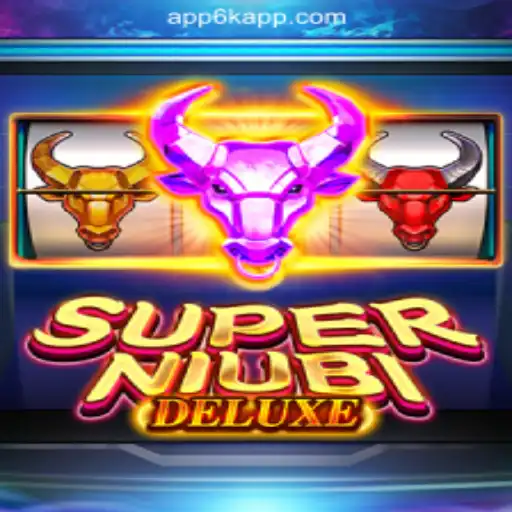 Exploring SuperNiubiDeluxe: A Thrilling Journey into 6K.APP Online Casino Philippines